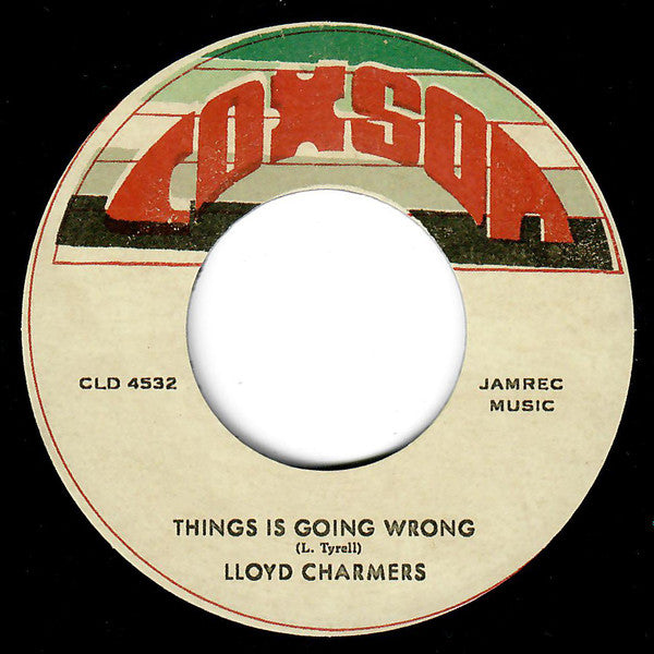 Lloyd Charmers / The Heptones : Things Is Going Wrong / Talkative (7")