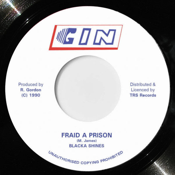 Mark "Blacka Shine" James : Fraid A Prison (7", RE)