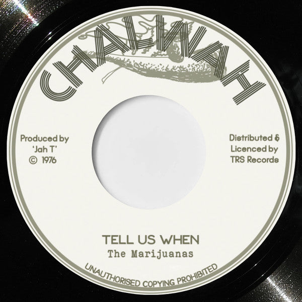 The Marijuanas : Tell Us When (7", RE)