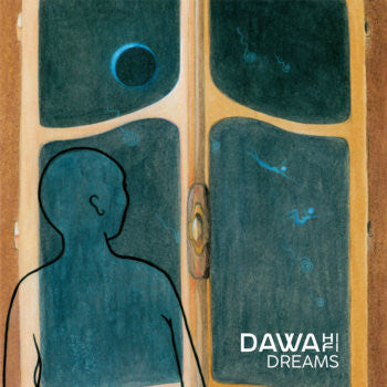 Dawa Hifi : Dreams (LP)