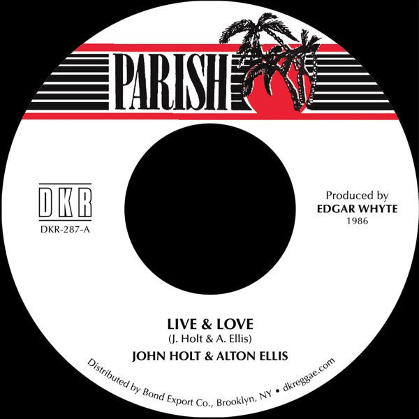 John Holt & Alton Ellis : Live & Love (7", RE)