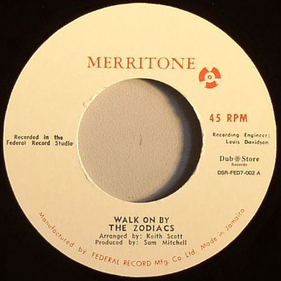 The Zodiacs (5) / Merritone Singers* : Walk On By / House Upon The Hill (7", Single)