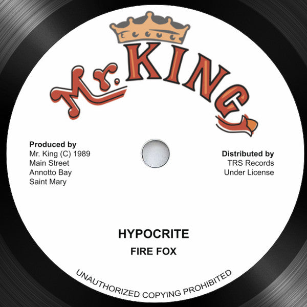 Fire Fox (3) : Nuff A Dem Nuh See What A Gwan / Hypocrites (12")
