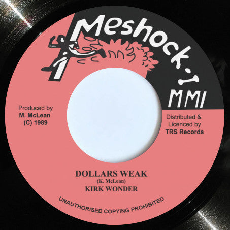 Kirk Wonder : Dollars Weak (7", RE)