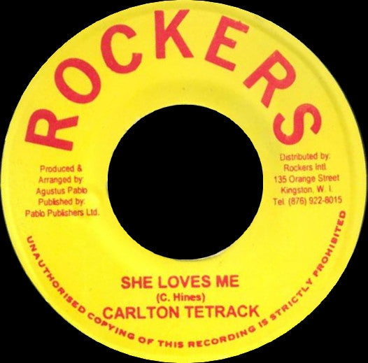 Carlton "Tetrack" Hines / Jah Bull : She Loves Me / Confrence Table (7", RP)