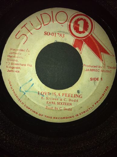 Earl Sixteen : Love Is A Feeling (7")