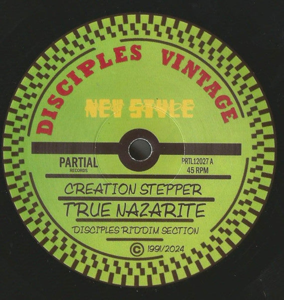 Creation Stepper, The Disciples (2) : True Nazarite  (12", RE)