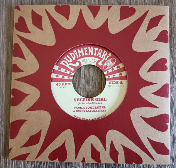 Payoh SoulRebel & Kinky Lab Allstars, Dani Lampérez & Kinky Lab Allstars : Selfish Girl / Feel the Mood (7")