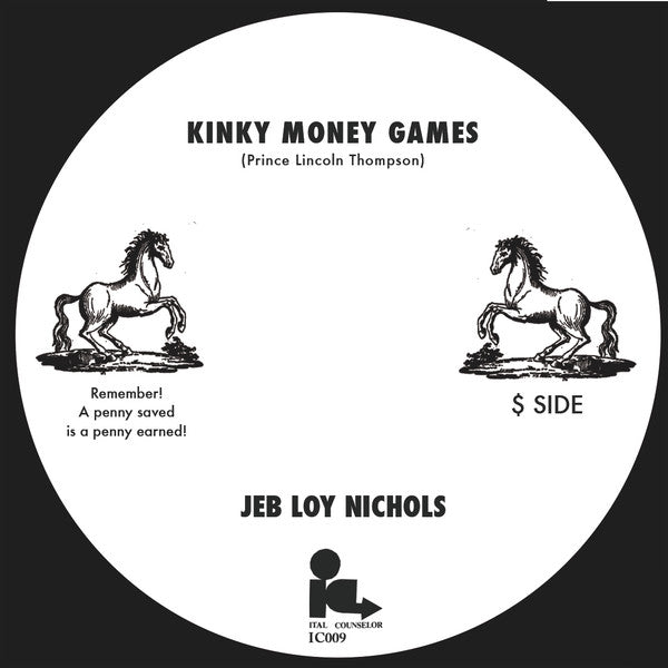 Jeb Loy Nichols, Gil Cang : Kinky Money Games/Kinky Money Dub (7", Single)