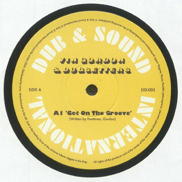 Vin Gordon & Dubsetters : Get On The Groove (12", Single, Mono)