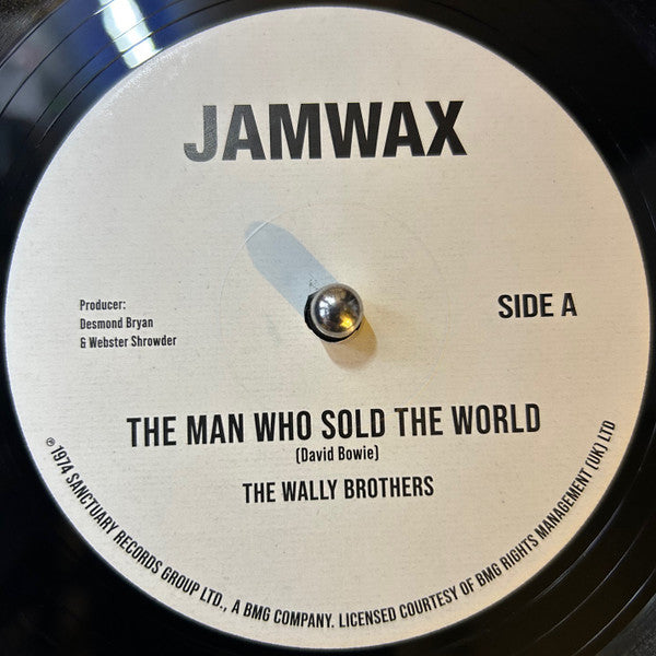The Wally Brothers / Wally's All Stars : The Man Who Sold The World / The Man Who Sold The World (Instrumental) (7", Single, RE)