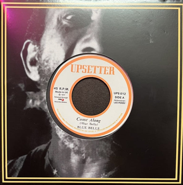 Blue Bells / The Upsetters : Come Along (7", RE, RM)