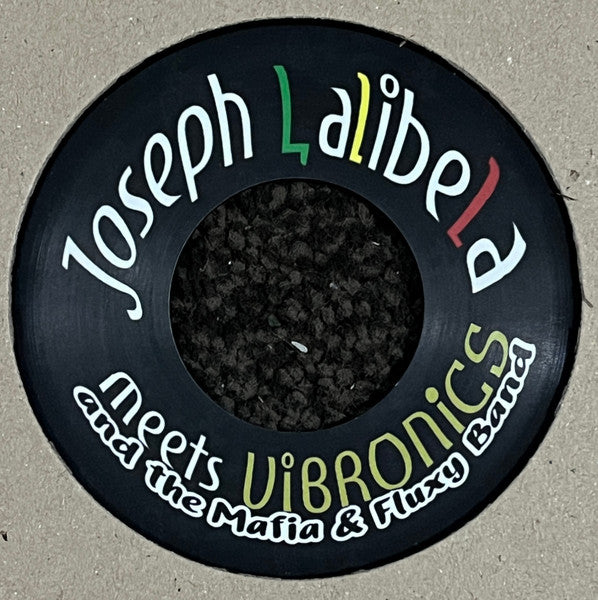 Joseph Lalibela meets Vibronics & Mafia & Fluxy Band : Chant Down Babylon  (7")