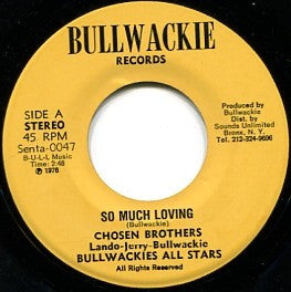 The Chosen Brothers : So Much Loving (7", Single)