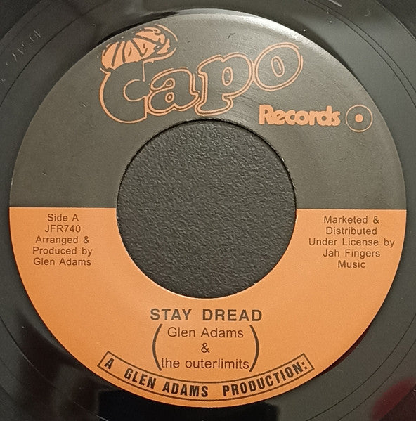 Glen Adams & Outer Limits (4) : Stay Dread (7", RE)