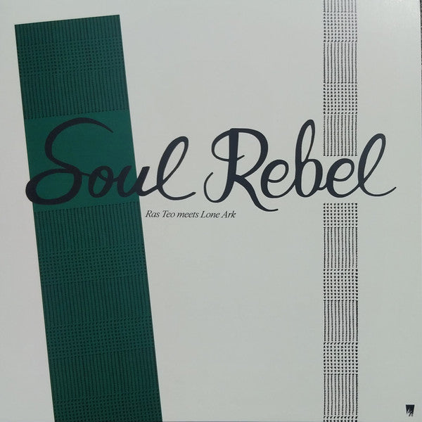 Ras Teo meets Lone Ark : Soul Rebel (LP, Album)