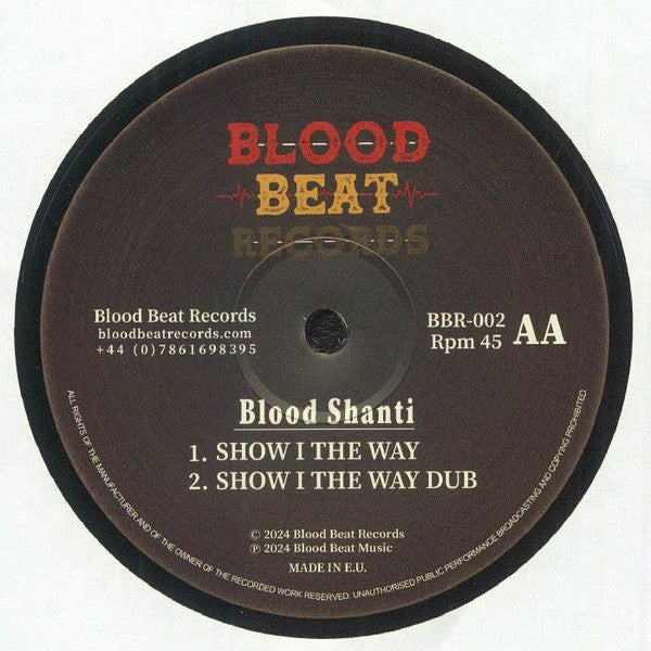 Blood Shanti : Worries / Show I the Way (12", Maxi)