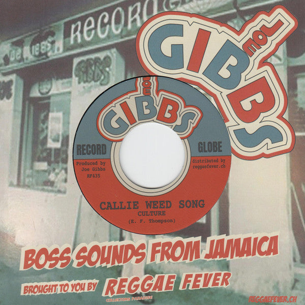 Culture / Joe Gibbs & The Professionals : Callie Weed Song / Golden River (7", RE)
