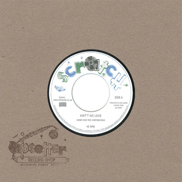 Jimmy* And The Inspirations / The Upsetters : Aint't No Love / Aint't No Love Version (7", Single)