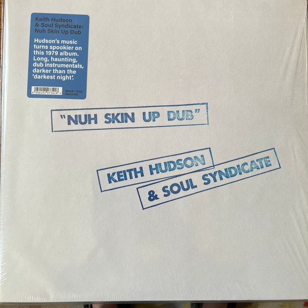 Keith Hudson & The Soul Syndicate : Nuh Skin Up Dub (LP, Album, RE)