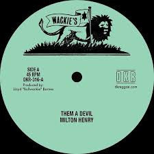 Milton Henry, Jerry Johnson : Them A Devil / Make It Right ('24 Mix) (12", Maxi)