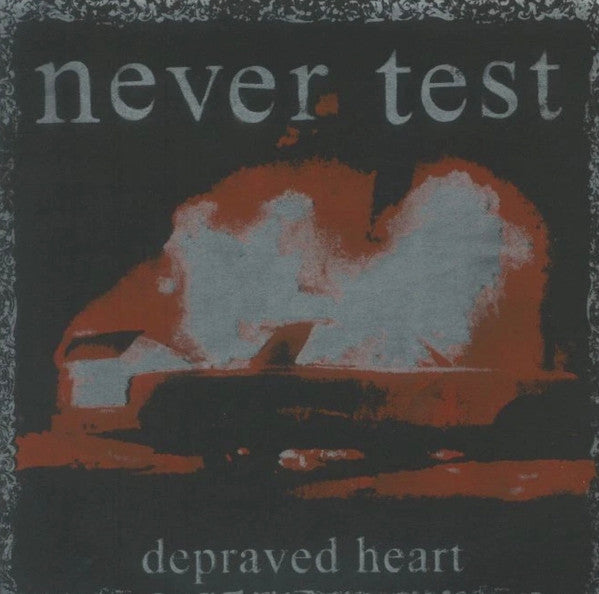 never test : Depraved Heart (LP, TP, W/Lbl)