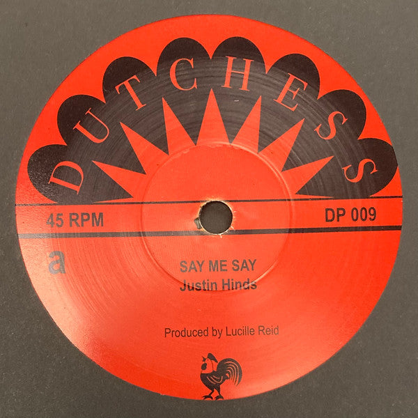 Justin Hinds : Say me Say (7")
