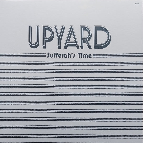 Upyard (2) : Sufferah's Time (LP)