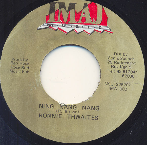 Ronnie Thwaites : Ning Nang Nang (7")