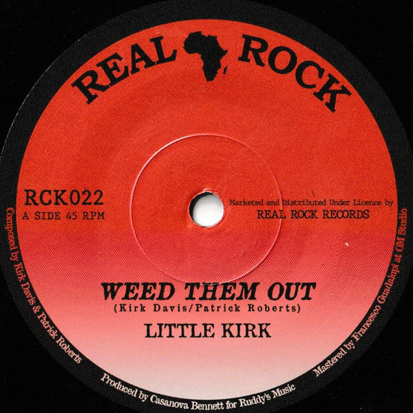 Little Kirk : Weed Them Out (7", Single)