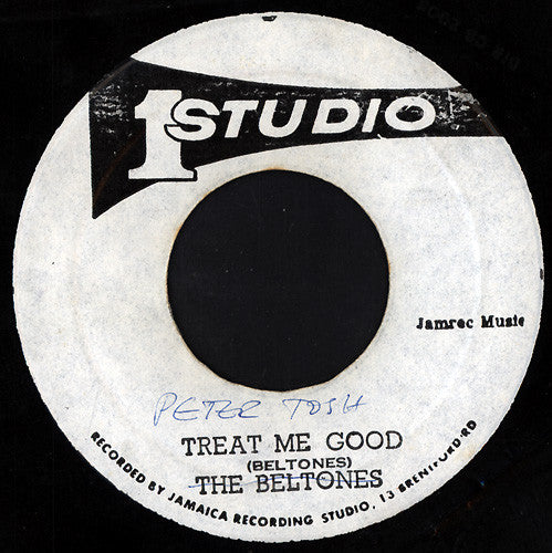 The Beltones / Peter Tosh & The Wailers : Dancing Time / Treat Me Good (7", M/Print)
