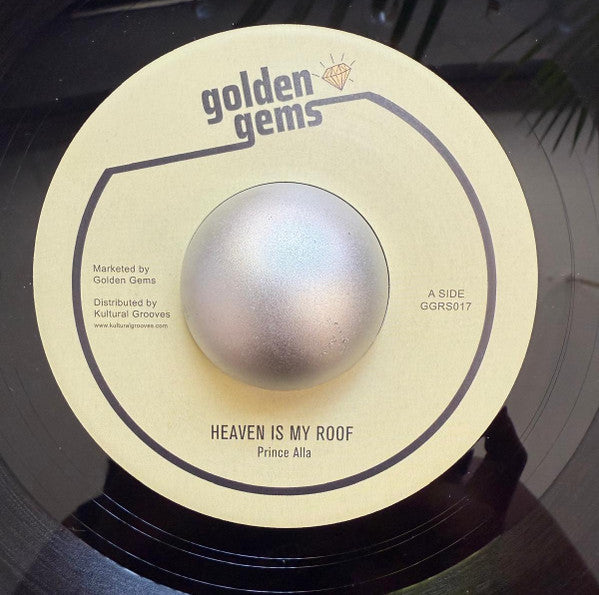 Prince Alla : Heaven Is My Roof (7", RE)