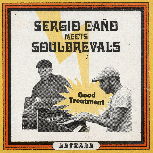 Sergio Caño, J. Soulbrevals : Good Treatment (7", Single)