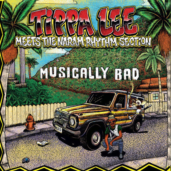 Tippa Lee : Meets The Naram Rhythm Section : Musically Bad (LP)
