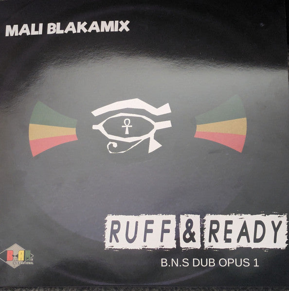 Mali Blakamix : Ruff & Ready: B.N.S Dub Opus 1 (LP, Album)