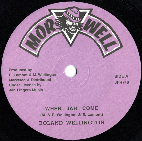 Roland Wellington, Lion Melody : When Jah Come / Come A Me (7")