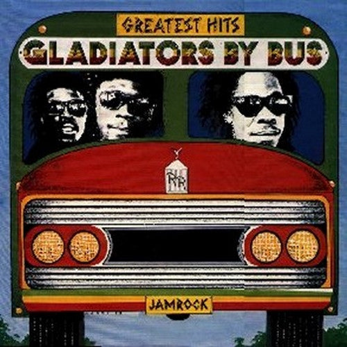 The Gladiators : Greatest Hits - Gladiators By Bus (LP, Comp)