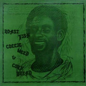 Lee Perry : Roast Fish, Collie Weed, & Corn Bread (LP, Album, RE)