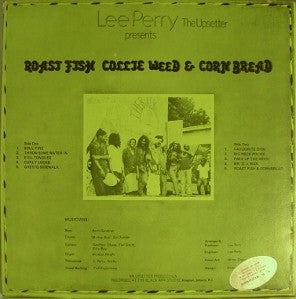 Lee Perry : Roast Fish, Collie Weed, & Corn Bread (LP, Album, RE)