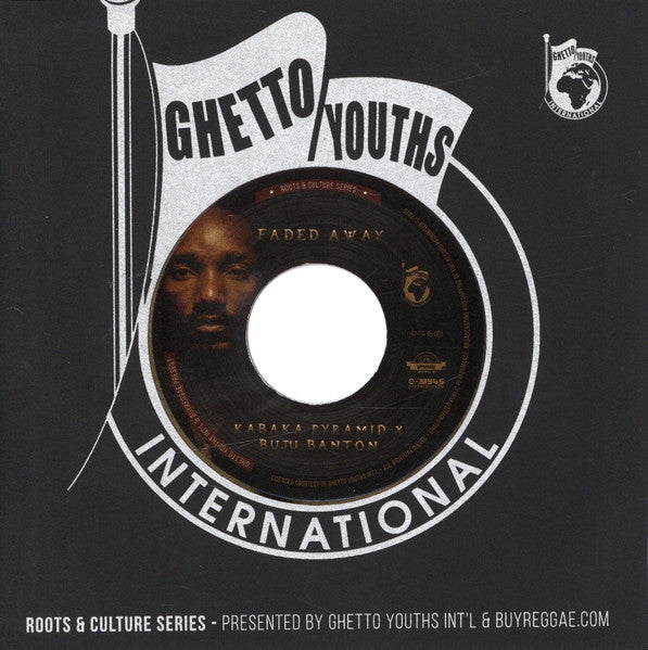 Kabaka Pyramid X Buju Banton : Faded Away (7", Single)
