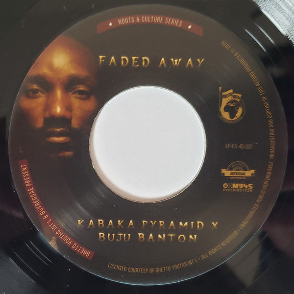 Kabaka Pyramid X Buju Banton : Faded Away (7", Single)