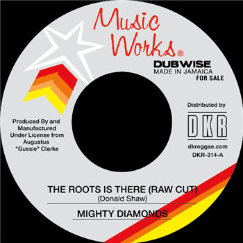 The Mighty Diamonds : The Roots Is There (Raw Cut) (7", Single)