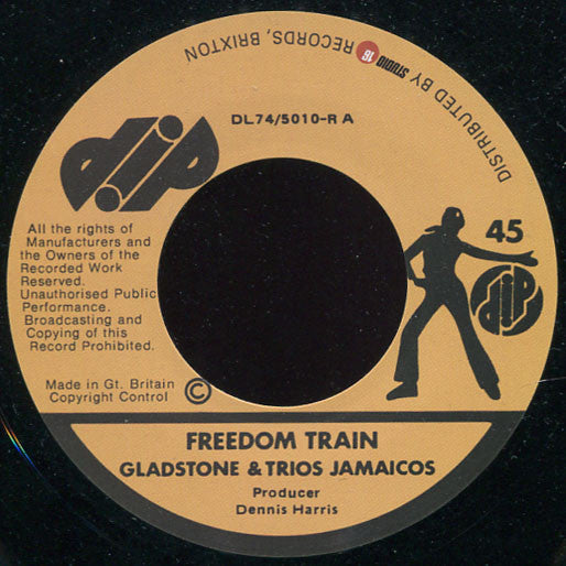 Gladstone & Trios Jamaicos : Freedom Train  (7", RE)