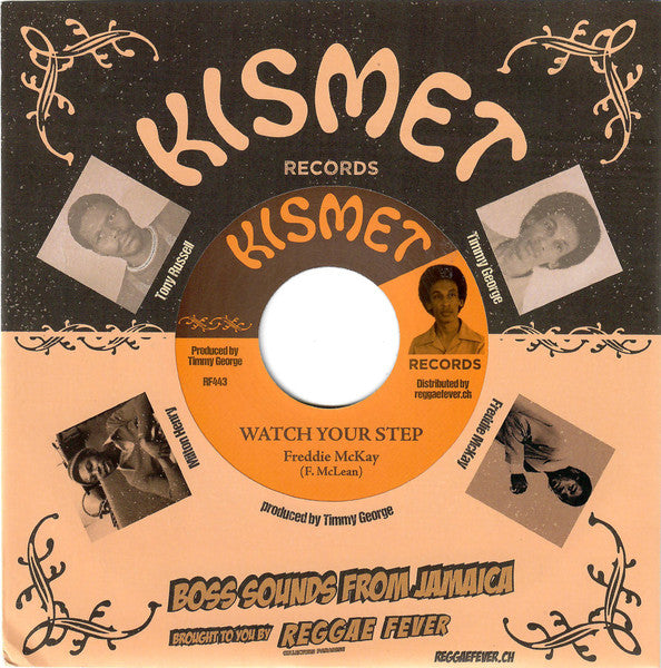 Freddie McKay / The Progressions : Watch Your Step / Dum Dum Song (Please Give Me Love) (7", RE)