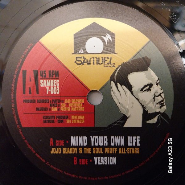 Jojo Gladstone : Mind your own life (7", Single)