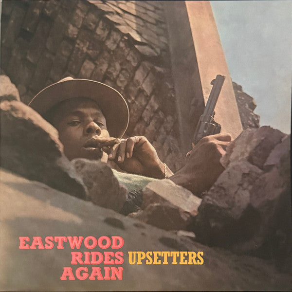 Upsetters* : Eastwood Rides Again (LP, Album, Num, RE, RP, Tur)