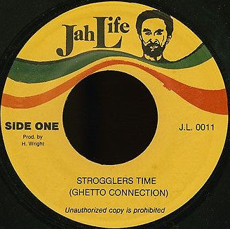 Ghetto Connection (2) : Strogglers Time (7")