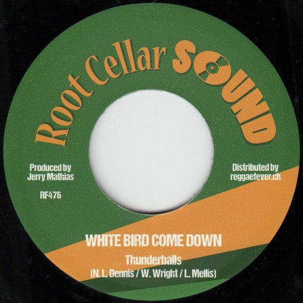 Thunderballs*, The Revolutionaries : White Bird Come Down / White Bird Come Down Version (7", RE)