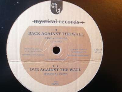 King General / Ras Hassen Ti / Mystical Powa : Back Against The Wall / Our Silver & Gold (12")