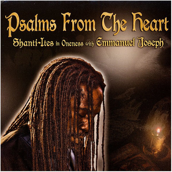 Shanti-Ites* In Oneness With Emmanuel Joseph : Psalms From The Heart (LP)